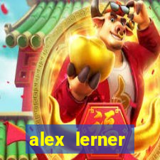 alex lerner jornalista fortuna